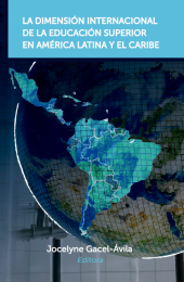 La Dimensión Internacional de la Educación Superior en América Latina y el Caribe