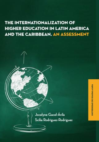 the internationalization of higher education in Latin America and the Caribbean. An Assessment 